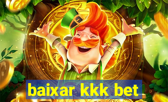 baixar kkk bet